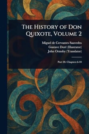 The History of Don Quixote, Volume 2