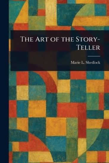 The Art of the Story-Teller