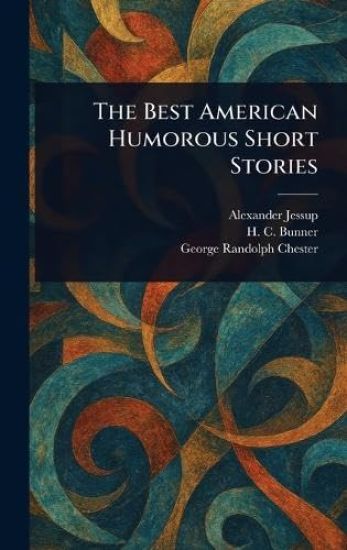 The Best American Humorous Short Stories