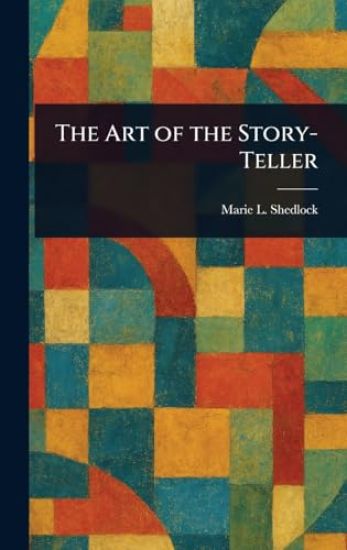 The Art of the Story-Teller