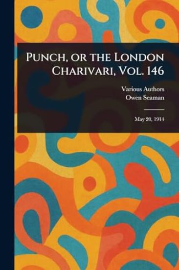 Punch, or the London Charivari, Vol. 146