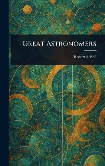 Great Astronomers