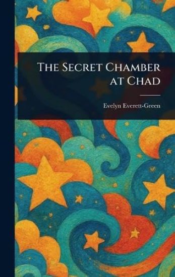 The Secret Chamber at Chad