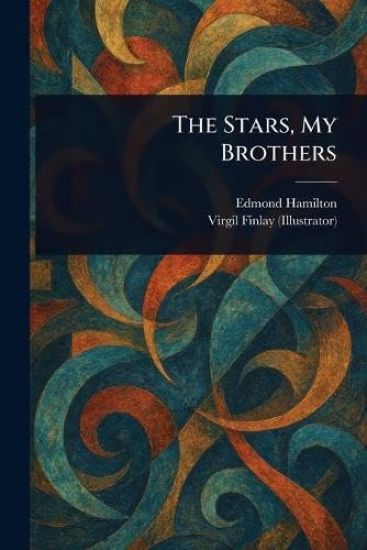 The Stars, My Brothers