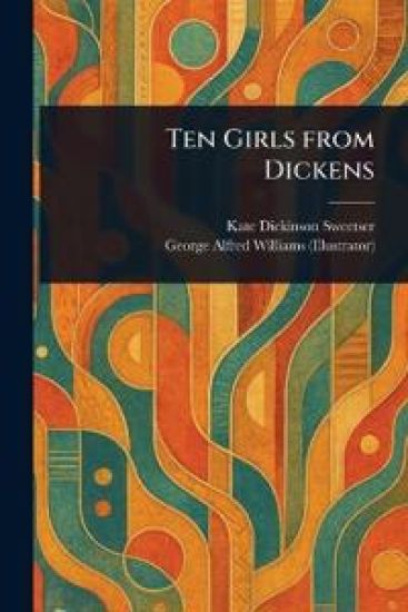 Ten Girls From Dickens