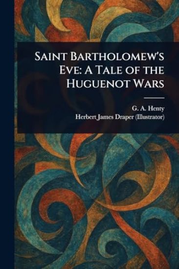 Saint Bartholomew's Eve