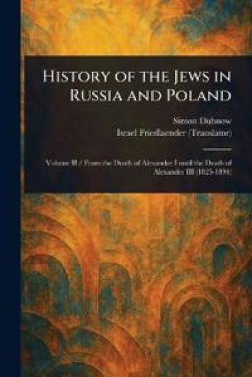 History of the Jews in Russia and Poland