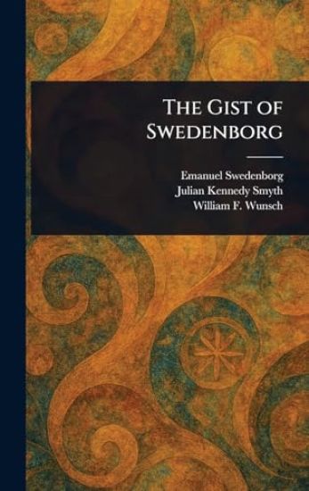 The Gist of Swedenborg