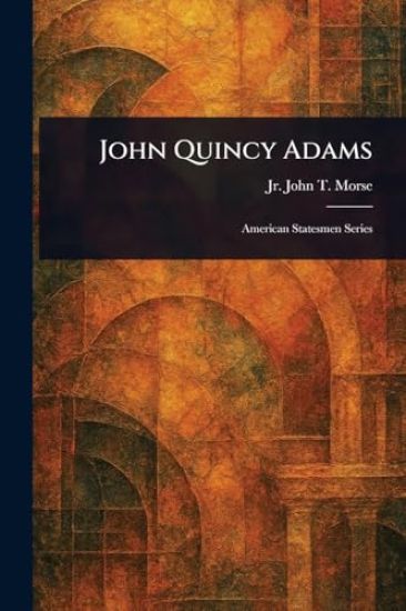 John Quincy Adams