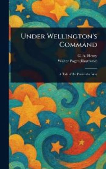 Under Wellington's Command