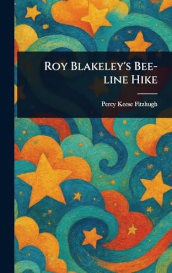 Roy Blakeley's Bee-line Hike