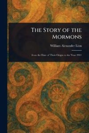 The Story of the Mormons