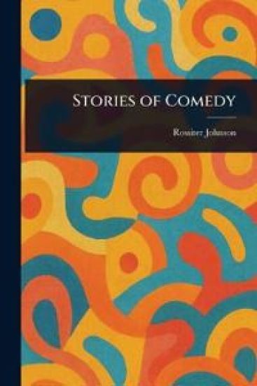 Stories of Comedy