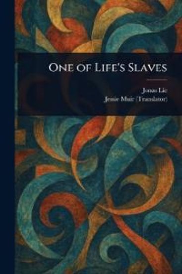 One of Life's Slaves
