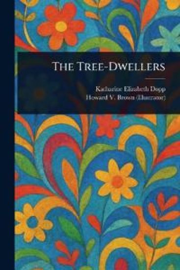 The Tree-Dwellers