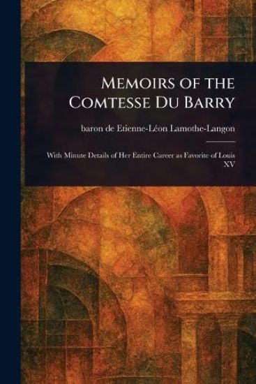 Memoirs of the Comtesse Du Barry