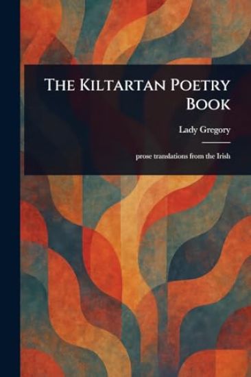 The Kiltartan Poetry Book