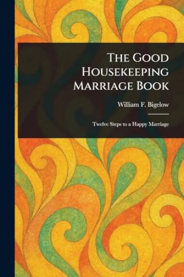 The Good Housekeeping Marriage Book