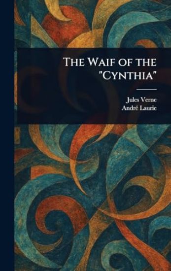The Waif of the "Cynthia"
