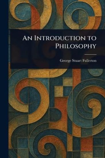 An Introduction to Philosophy