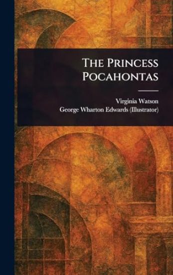The Princess Pocahontas