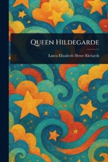 Queen Hildegarde