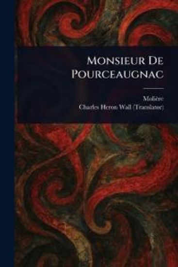 Monsieur De Pourceaugnac