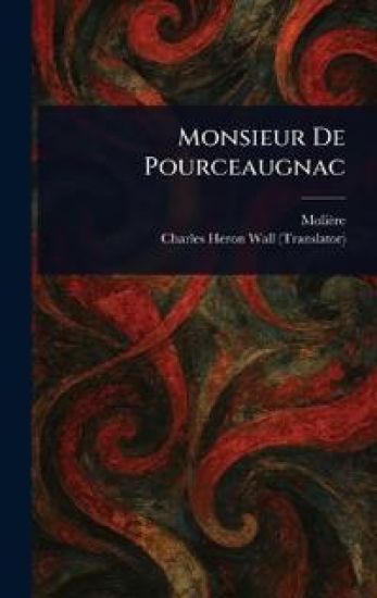 Monsieur De Pourceaugnac