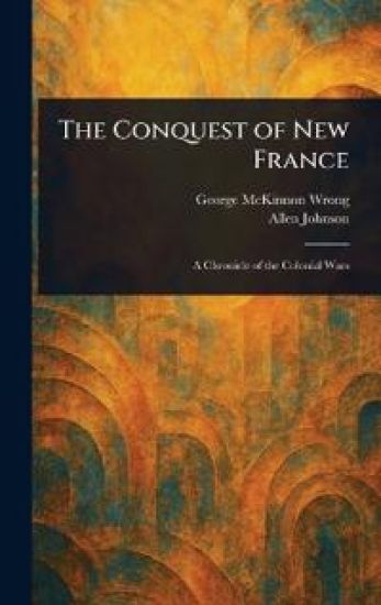 The Conquest of New France