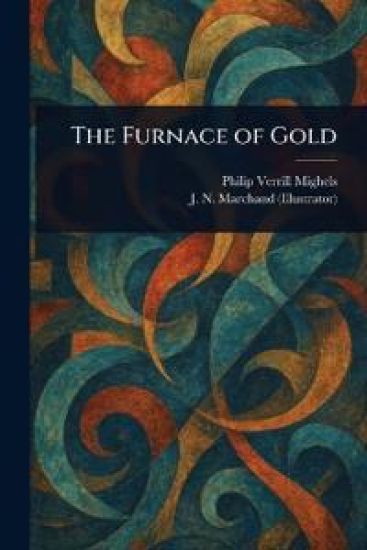 The Furnace of Gold