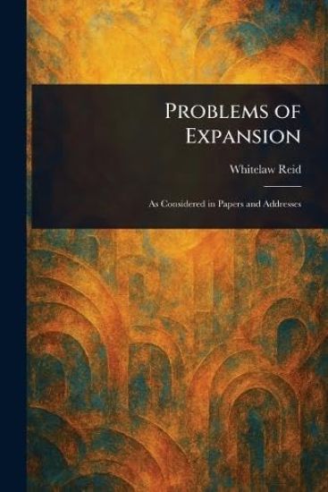 Problems of Expansion