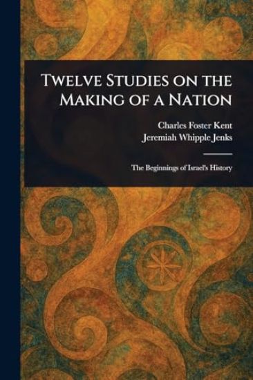 Twelve Studies on the Making of a Nation