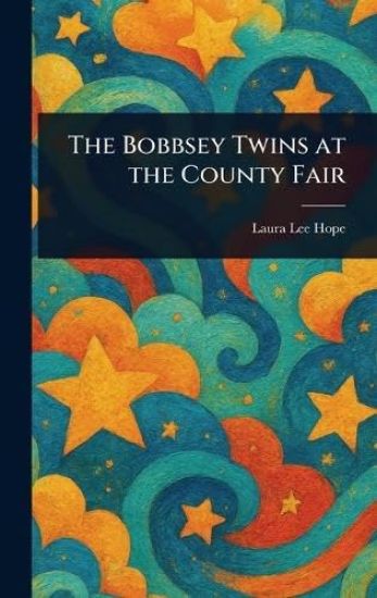 The Bobbsey Twins at the County Fair