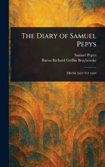 The Diary of Samuel Pepys