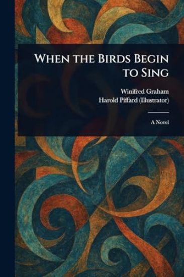 When the Birds Begin to Sing