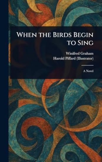 When the Birds Begin to Sing