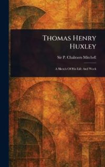 Thomas Henry Huxley