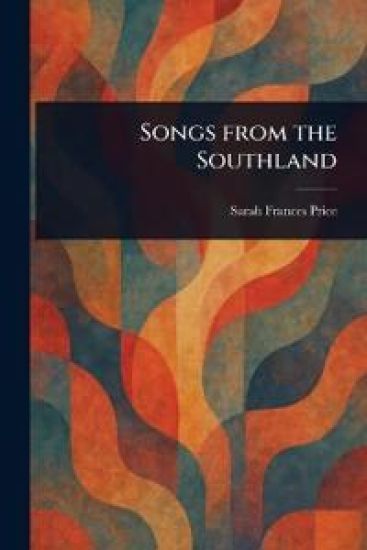 Songs From the Southland