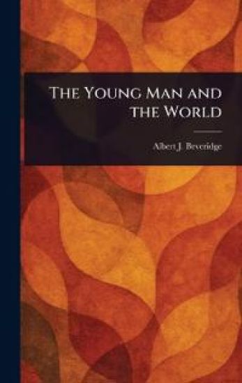 The Young Man and the World