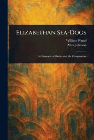 Elizabethan Sea-Dogs