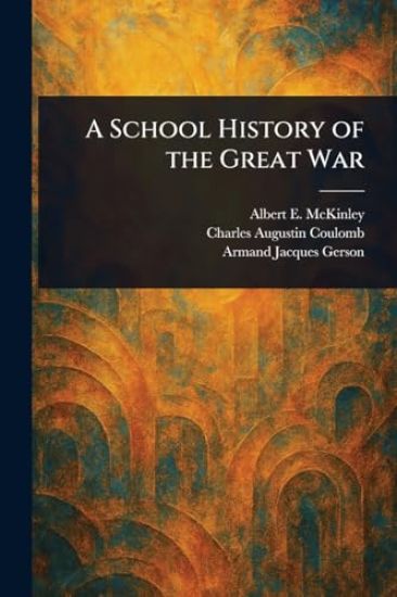 A School History of the Great War