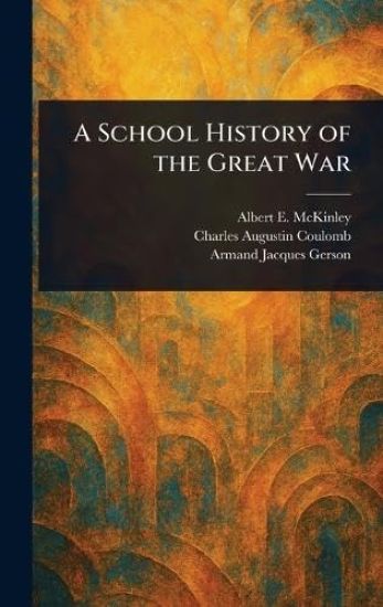 A School History of the Great War