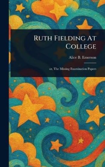 Ruth Fielding At College