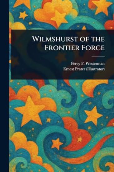 Wilmshurst of the Frontier Force