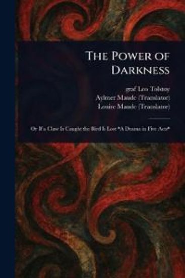 The Power of Darkness