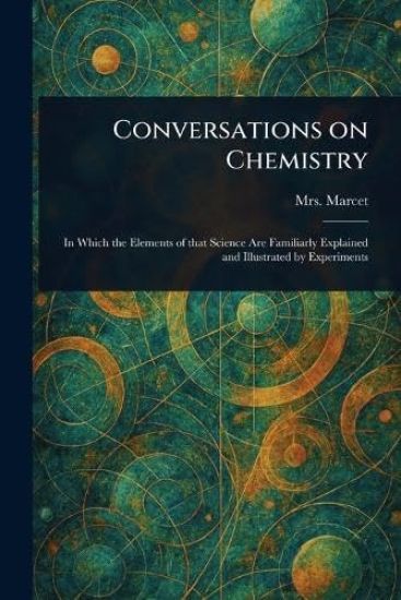 Conversations on Chemistry