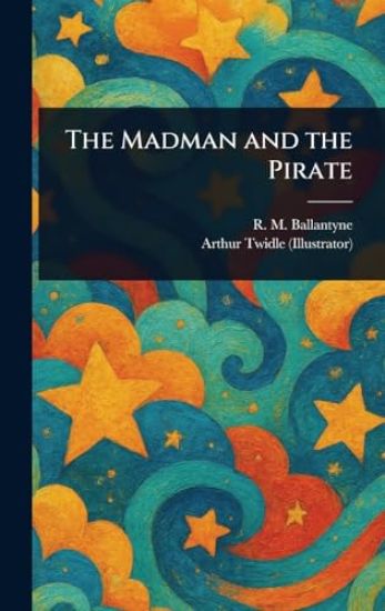 The Madman and the Pirate