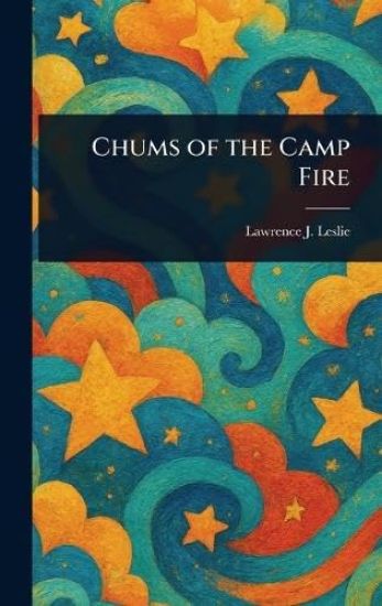 Chums of the Camp Fire