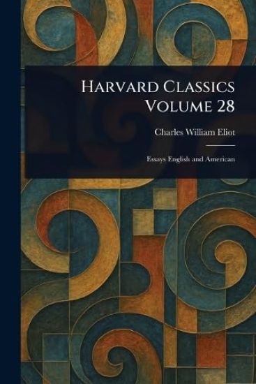 Harvard Classics Volume 28