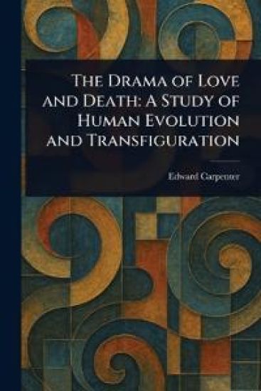 The Drama of Love and Death